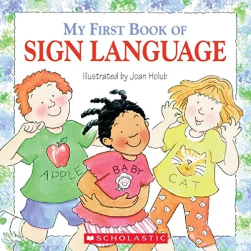 Harris Communication - B1163 - My First Book Of Sign Language